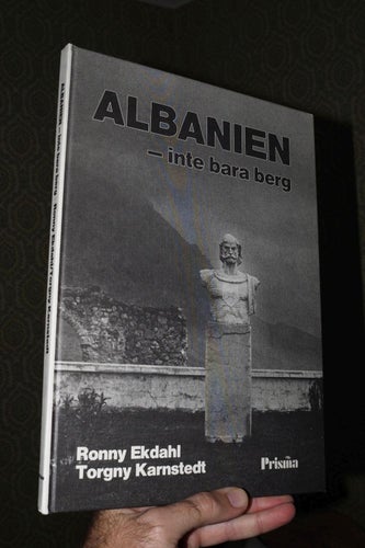 Albanien - Inte bara berg (Ekdahl Karnstedt) 1981