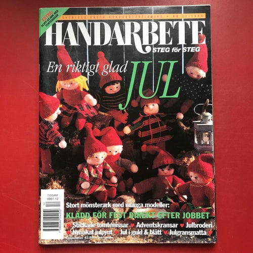 HANDARBETE Steg för steg nr 12 1996 + SÖMNAD OCH HANDARBETE nr 16 1980