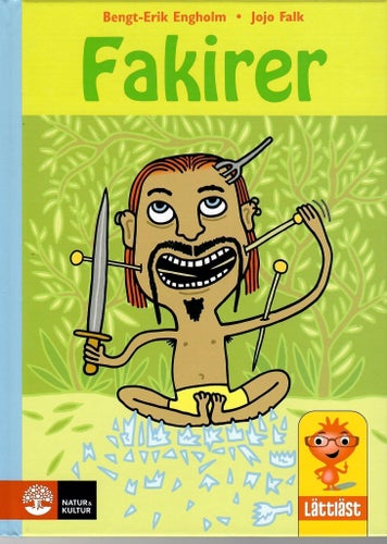 Fakirer – Bengt-Erik Engholm | Inbunden barnbok