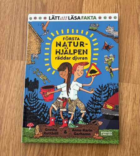 Första Naturhjälpen räddar djuren av Grethe Rottböll & Anna-Karin Garhamn
