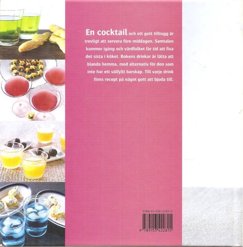 Cocktails med goda tillbehör