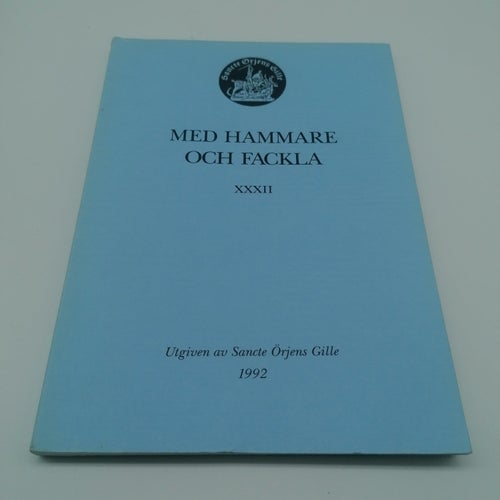 Med hammare och fackla - 1992 - Sancte Örjens Gille