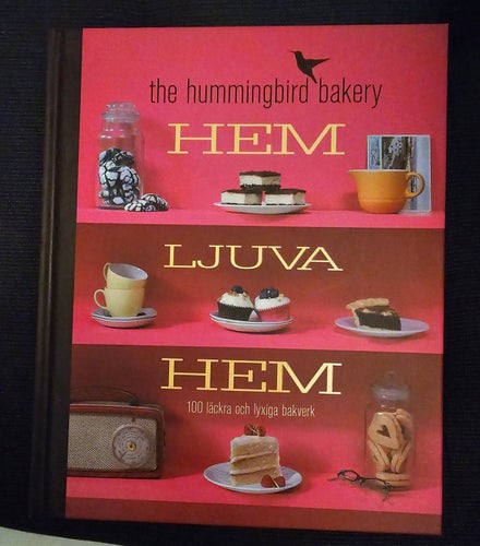 BOK. 100 LÄCKRA OCH LYXIGA BAKVERK - HEM LJUVA HEM.