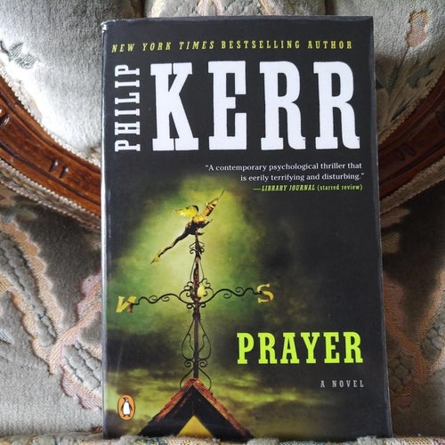 Prayer - Philip Kerr