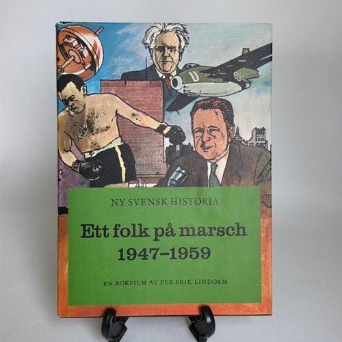 Ett folk på marsch 1947-1959 av Per-Erik Lindorm, 1960