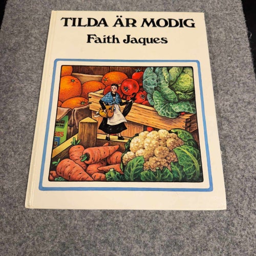 Faith Jaques - Tilda är modig