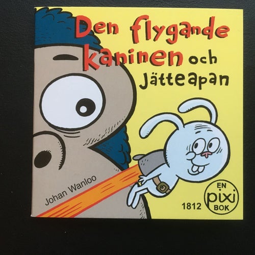 Pixi bok 1812 - Den flygande kaninen och jätteapan