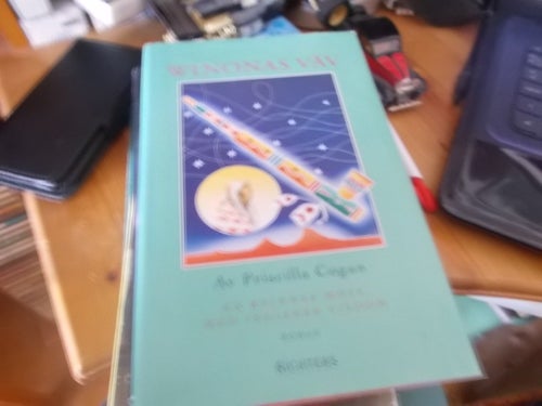 EN INBUNDEN BOK WINONAS VÄV AV PRISCILLA COGAN EN KVINNANS MÖTE MED INDIANSK VI