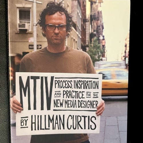 MTIV. Process, inspiration and practice for the new media designer. / H Curtis