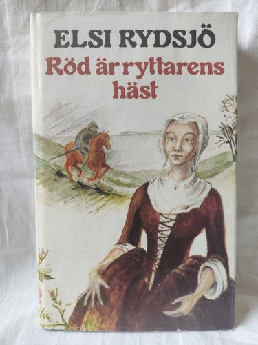 Röd är ryttarens häst - Elsi Rydsjö - 1978