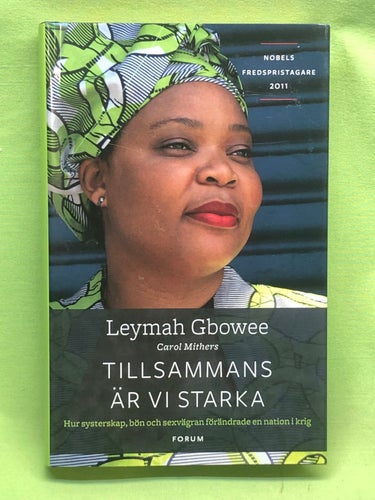 Tillsammans är vi starka hur systerskap, bön och sexvägran förändrade ett land i