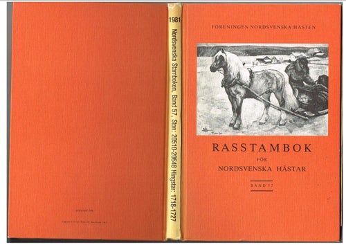 Nordsvenska Stamboken RASSTAMBOK FÖR NORDSVENSKA HÄSTAR 1981 Band 57