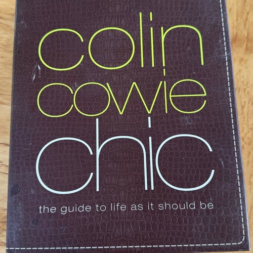 Colin Cowie Chic: The Guide to Life as It Should Be av Colin Cowie, 2008