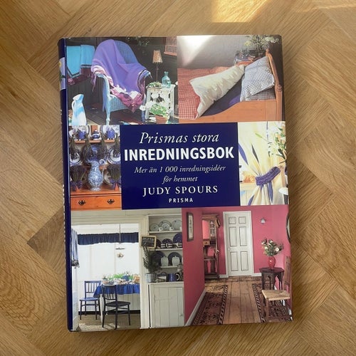 Prismas stora inredningsbok av Judy Spours, 1997