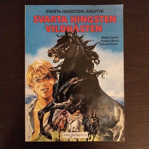 Svarta Hingstens Äventyr: Svarta Hingsten Vildhästen - Walter Farley, 1983