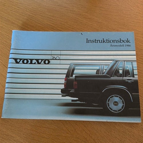 Instruktionsbok Volvo 760 Årsmodell 1986