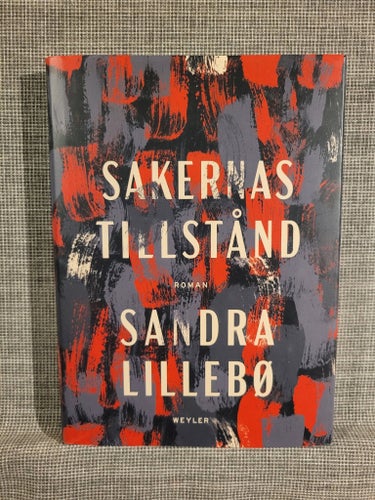 Sakernas Tillstånd av Sandra Lillebø, 2021