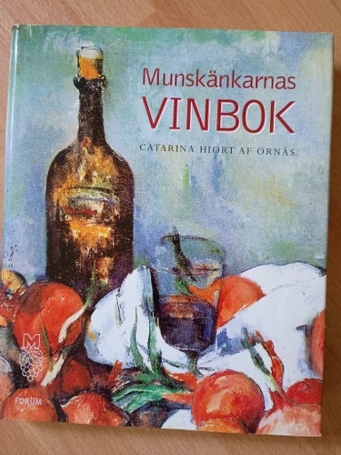 Munskänkarnas VINBOK av Catarina Hiort af Ornäs, 2004