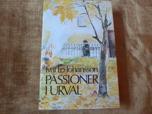 PASSIONER I URVAL, I. LO - JOHANSSON, 1976, BÖCKER