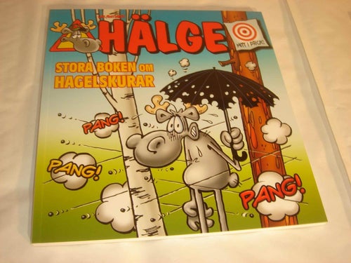 Hälge - Stora boken om hagelskurar NY OLÄST