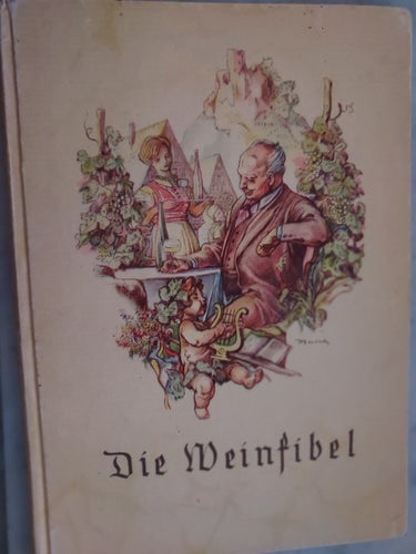 Bok Samlarobjekt Die Weinfibel 1950 Längd 18 cm Bredd 13 cm