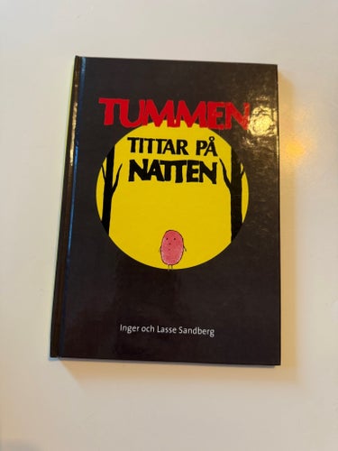 Tummen tittar på natten av Inger och Lasse Sandberg