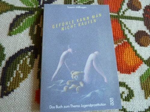 GEFÜHLE KANN MAN NICHT KAUFEN, S. MILLHAGEN, 1986, / TYSKA, BOK