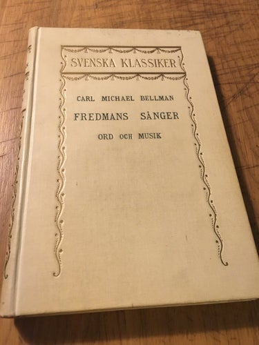 Fredmans sånger, Carl Michael Bellman (Tryckt 1918)