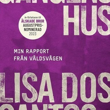 GÄNGENS HUS av Lisa Dos Santos, 2023