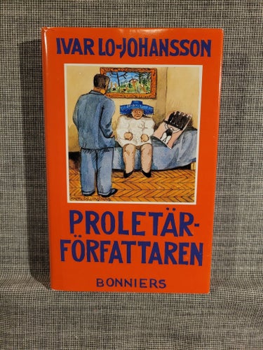 Proletärförfattaren - Ivar Lo-Johansson - 1991