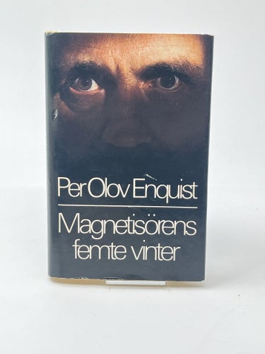 Magnetisörens femte vinter - Per Olov Enquist