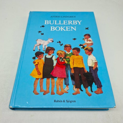 Astrid Lindgren - Bullerbyboken : en samlingsvolym