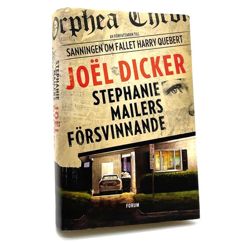 Stephanie Mailers försvinnande av Joël Dicker (inbunden, 2019)