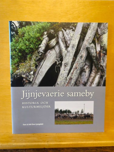 Jijnjevaerie sameby - historia och kulturmiljöer
