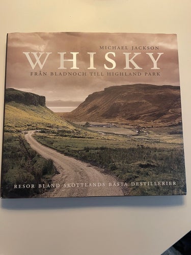 Whisky: Från Bladnoch till Highland Park av Michael Jackson, 2002