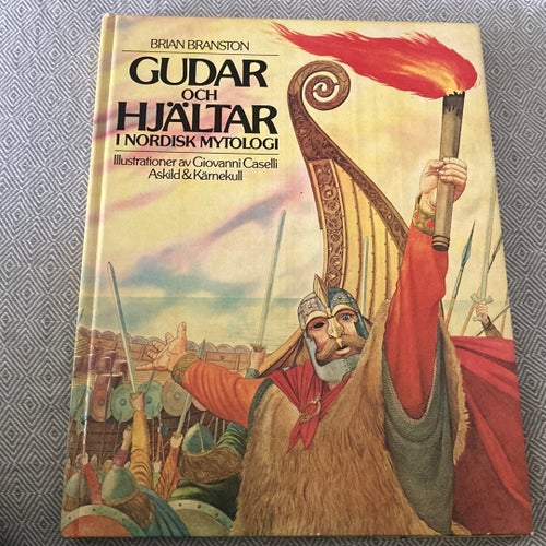 Gudar och Hjältar i Nordisk Mytologi av Askild & Kärnekull