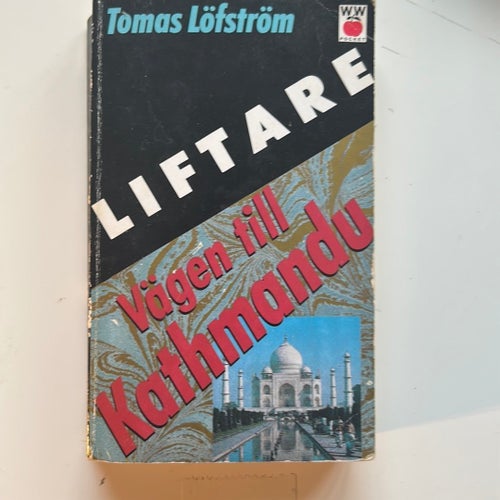 Liftare: Vägen till Kathmandu av Tomas Löfström, WW Pocket