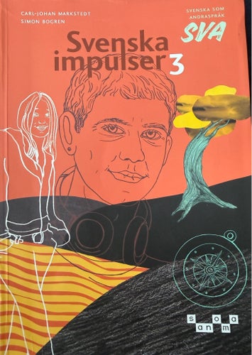 Svenska impulser 3 SVA av Carl-Johan Markstedt, Simon Bogren, 2015