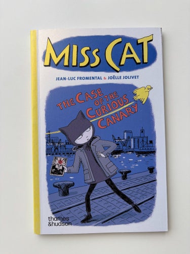 Miss Cat: The Case of the Curious Canary av Jean-Luc Fromental och Joëlle