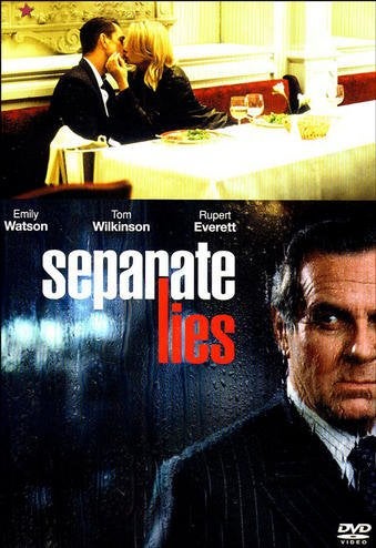 Separate Lies (2005) Julian Fellowes med Tom Wilkinson och Emily Watson.