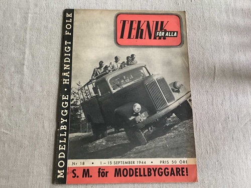 TEKNIK FÖR ALLA NR 18 HANDIE TALKIE I KRIG,HOS SCANIA VABIS,AGA DALEN,VIGGBYHOLM