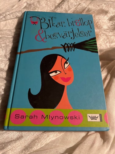 14 år, bröllop & besvärjelser av Sarah Mlynowski, 2007