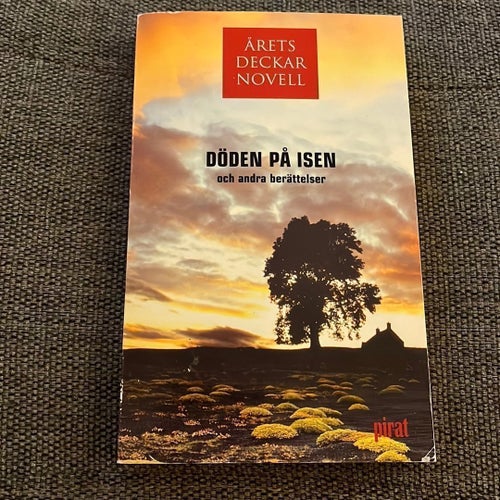 Döden på isen och andra berättelser - Årets Deckarnovell