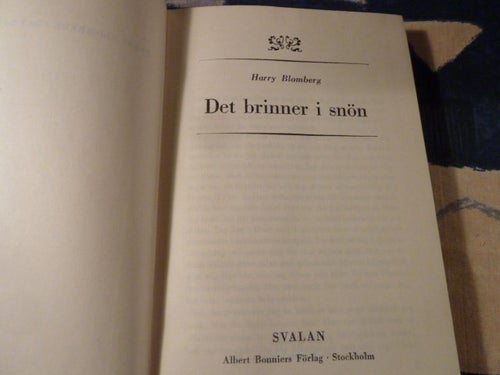 DET BRINNER I SNÖN, H. BLOMBERG, 1952,  BÖCKER