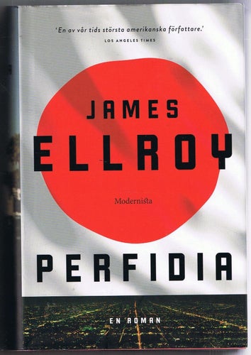 James Ellroy: Perfidia - 1:a upplagan!