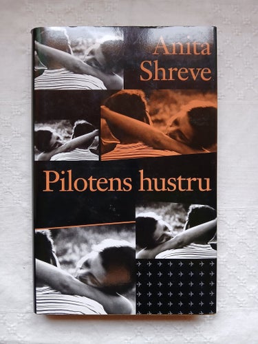 Pilotens hustru - Anita Shreve
