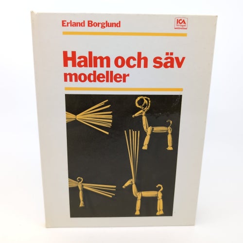 Halm och säv modeller av Erland Borglund