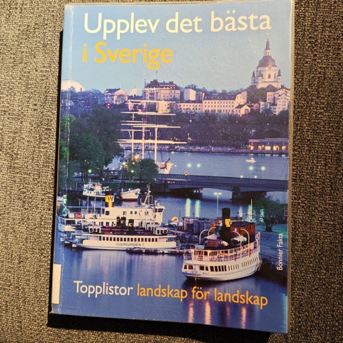 Upplev det bästa i Sverige