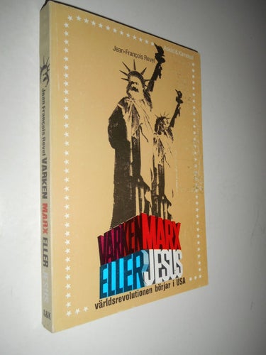 Varken Marx eller Jesus - världsrevolutionen börjar i USA