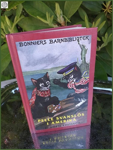 Pelle Svanslös i Amerika av Gösta Knutsson tryckt 1999 Sällsynt raritet VINTAGE